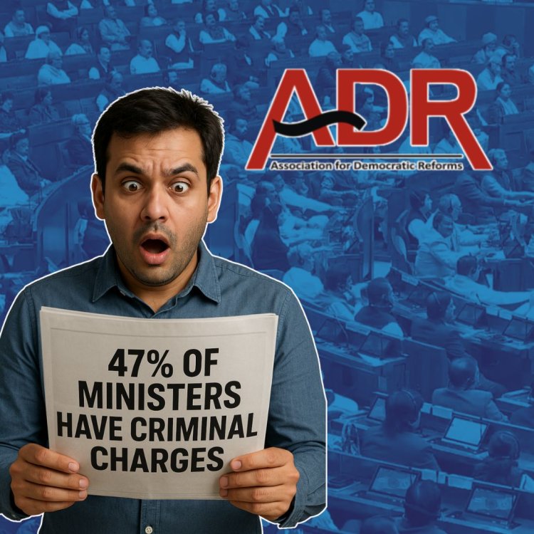 देश के 47% मंत्रियों के खिलाफ आपराधिक मामले, BJP के 136, CM-पीएम का पद छीनने वाले बिल के बीच आई ADR Report ने चौंकाया