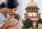 बच्चा गोद लेने पर मिलेगी Maternity leave, Surrogacy में भी 12 महीने की छुट्टी