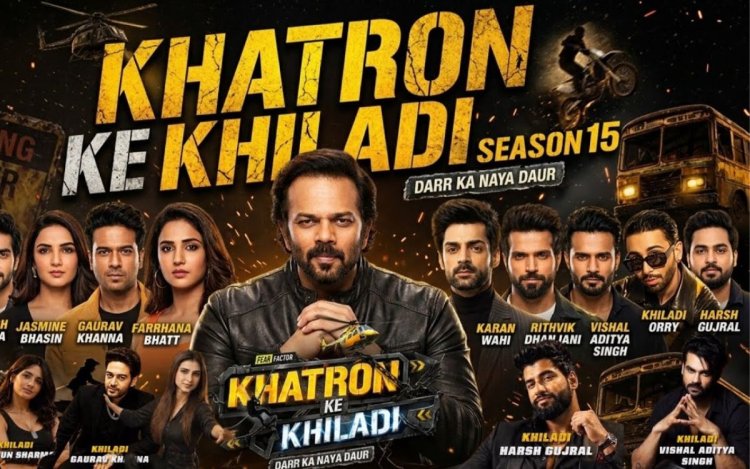 खतरों के खिलाड़ी सीजन 15: जानिए कौन-कौन हैं इस बार के दमदार कंटेस्टेंट्स