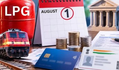 1 August से लागू हुए 5 बड़े बदलाव, LPG कीमत से लेकर Credit Card और RBI फैसलों तक जानिए क्या बदला
